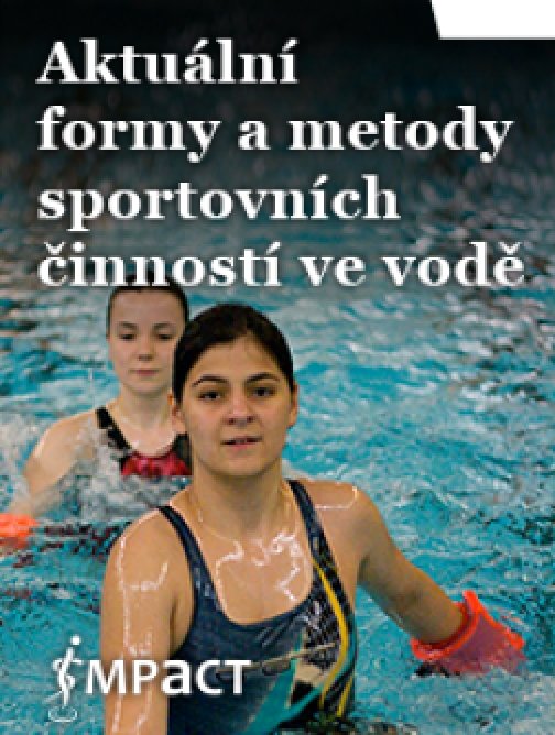Aktuální formy a metody sportovních činností ve vodě